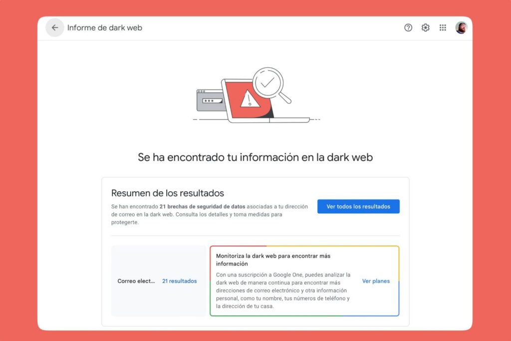 Google mata su herramienta para comprobar si tus datos están en la dark web